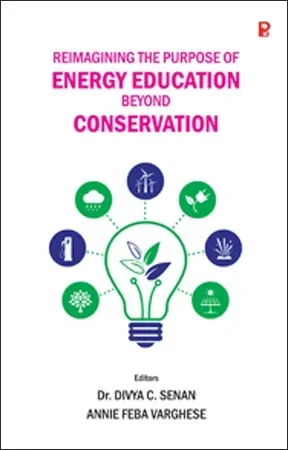 Re- Imagining the Purpose of Energy Education beyond Conservation