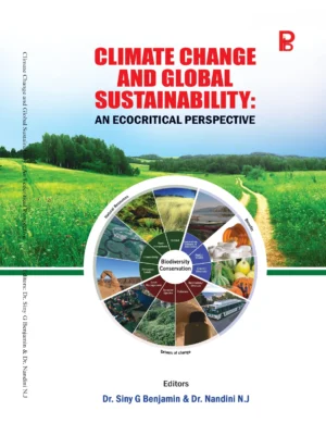 Climate Change and Global Sustainability: An Ecocritical Perspective