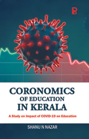 Coronomics of Education in Kerala