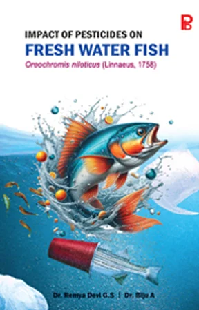 Impacts of Pesticides on Fresh Water Fish Oreochromis niloticus (Linnaeus, 1758)