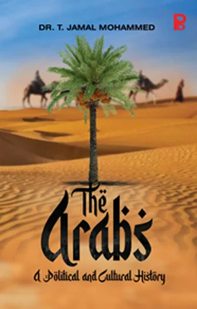 The Arabs: Political and Cultural History