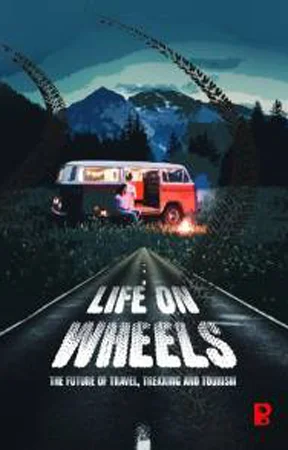 Life on wheels